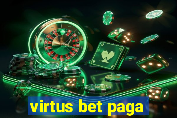 virtus bet paga